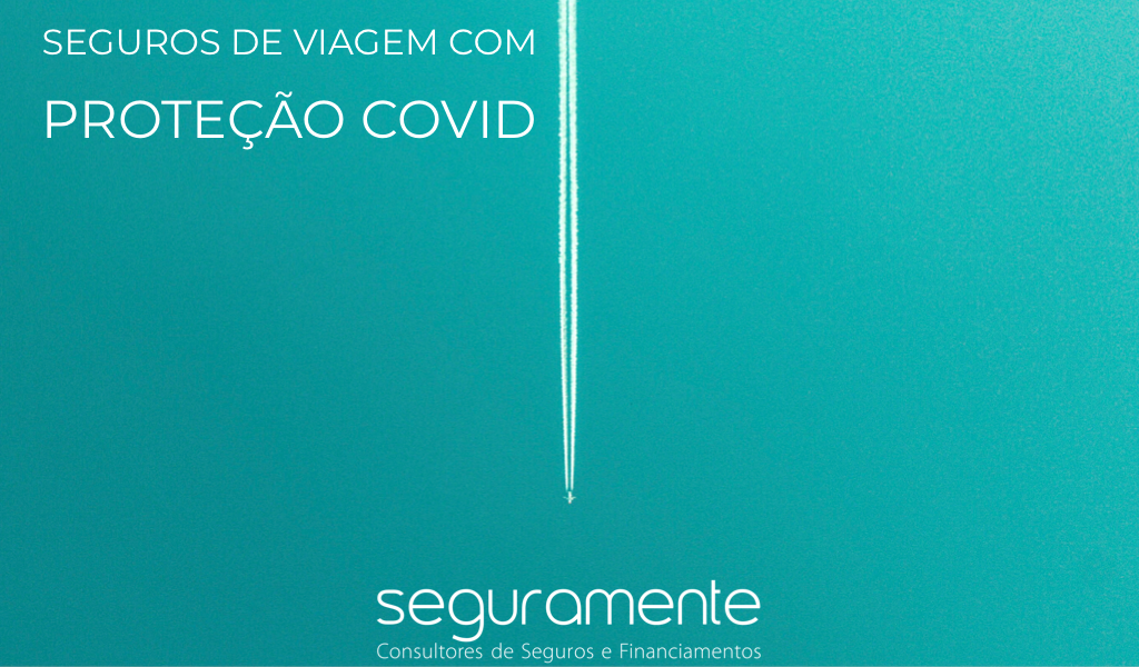 Seguro de viagem e Seguro de viagem Covid; Simulação de seguro de viagem