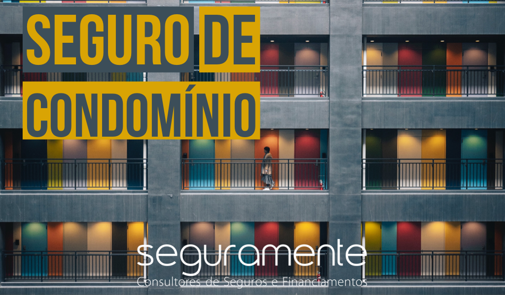 Seguro condominio e simulador de seguro multirriscos condomínio